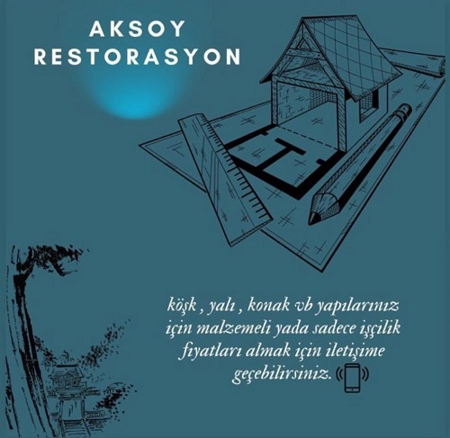 Aksoy Ahşap Restorasyon İnşaat Sanayi ve Ticaret Limited Şirketi
